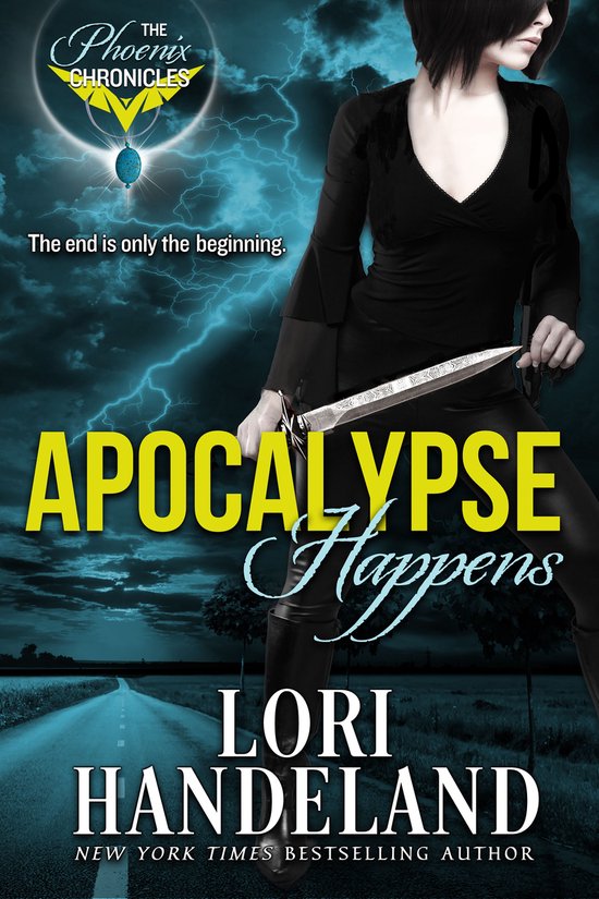The Phoenix Chronicles 3 - Apocalypse Happens