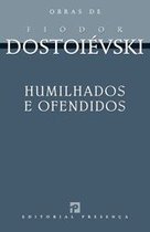 Obras de Fiódor Dostoiévski 21 - Humilhados e Ofendidos