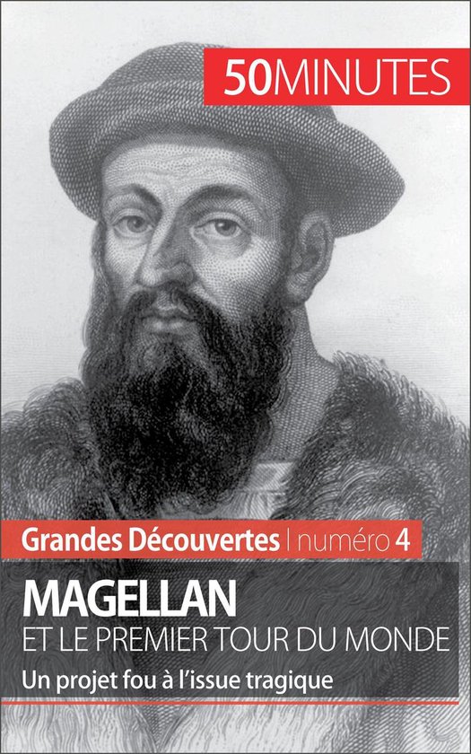 Grandes Découvertes 4 - Magellan et le premier tour du monde (ebook ...