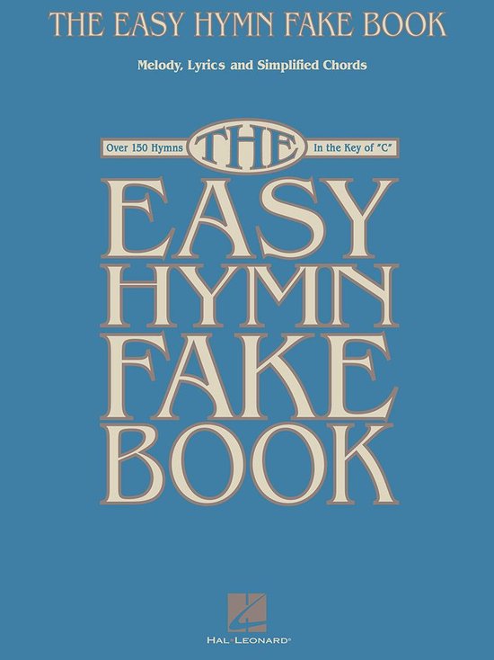 The Easy Hymn Fake Book (Songbook)