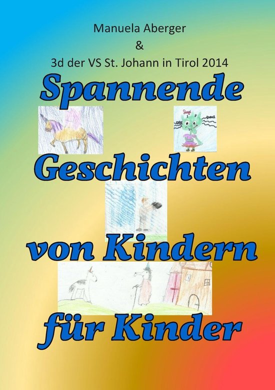 Spannende Geschichten von Kindern für Kinder - cover