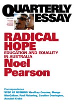 Quarterly Essay 35 Radical Hope