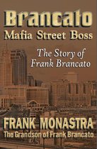 Brancato “Mafia Street Boss”