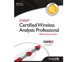 CWAP® Certified Wireless Analysis Professional Official Study Guide