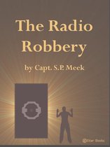 The Radio Robbery
