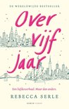 Over vijf jaar Over vijf jaar