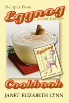 Eggnog a Cozy Mystery Cookbook