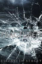 Fractured The Broken Series