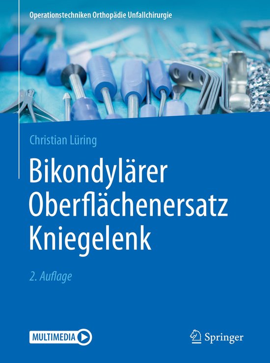 Foto: Operationstechniken orthop die unfallchirurgie bikondyl rer oberfl chenersatz kniegelenk