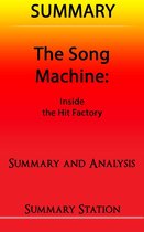 The Song Machine: Inside the Hit Factory Summary