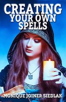 Practical Magick 8 - Creating Your Own Spells