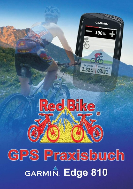 GPS Praxisbuch-Reihe von Red Bike 10 - GPS Praxisbuch Garmin ... - cover