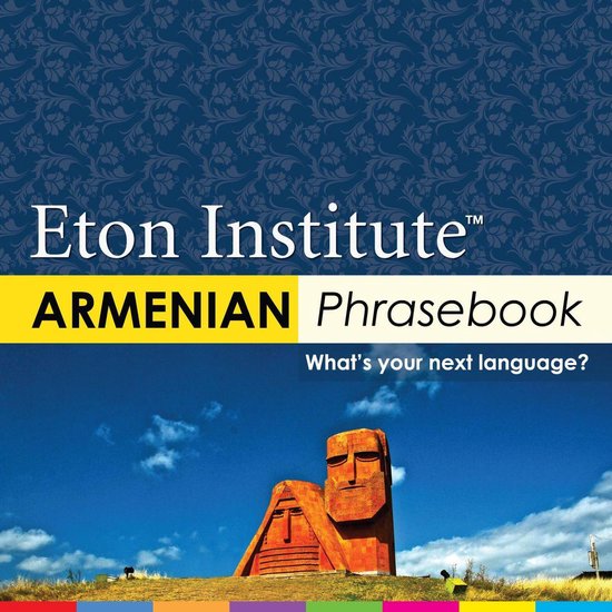 Eton Institute - Language Phrasebooks - Armenian Phrasebook - cover