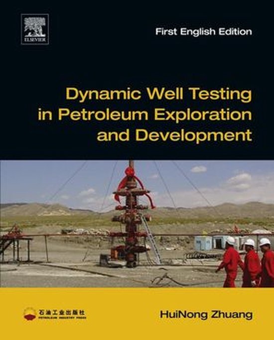 Dynamic Well Testing in Petroleum Exploration and Developmen ... - cover