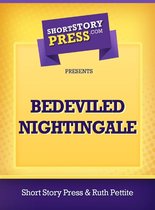 Bedeviled Nightingale