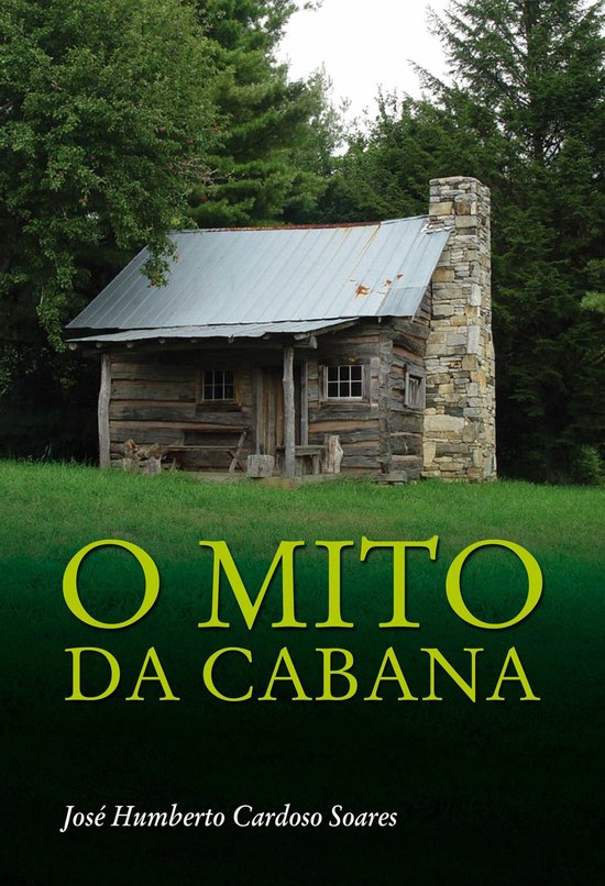 O MITO DA CABANA - cover