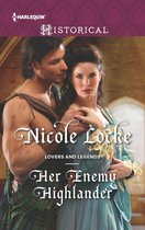 Lovers and Legends - Her Enemy Highlander