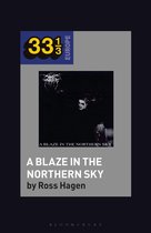 33 1/3 Europe - Darkthrone’s A Blaze in the Northern Sky