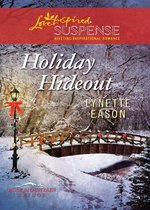 Holiday Hideout (Mills & Boon Love Inspired Suspense) (Rose Mountain Refuge - Book 2)