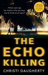 The Harper McClain series 1 - The Echo Killing (The Harper McClain series, Book 1)