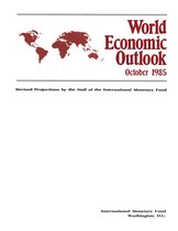 World Economic Outlook - World Economic Outlook, October 1985 Revised Projections
