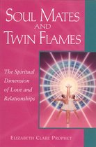 Pocket Guides to Practical Spirituality 8 - Soul Mates and Twin Flames
