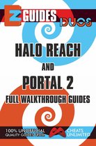 EZ Guides: Duos - HALO Reach and PORTAL 2 Full Walkthrough Guides