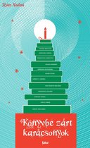 Könyvbe zárt karácsonyok: tizenkét meghitt, karácsonyi történet