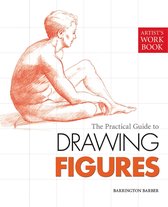 The Practical Guide to Drawing Figures