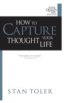 How to Capture Your Thought Life
