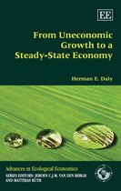 Advances in Ecological Economics series - From Uneconomic Growth to a Steady-State Economy