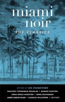 Akashic Noir 0 - Miami Noir: The Classics (Akashic Noir)