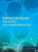 Micro and Nano Technologies - Surface Metrology for Micro- and Nanofabrication