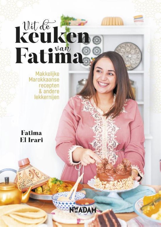 Boek cover Uit de keuken van Fatima - Fatima El Irari van Fatima El Irari (Hardcover)
