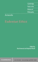 Cambridge Texts in the History of Philosophy -  Aristotle: Eudemian Ethics