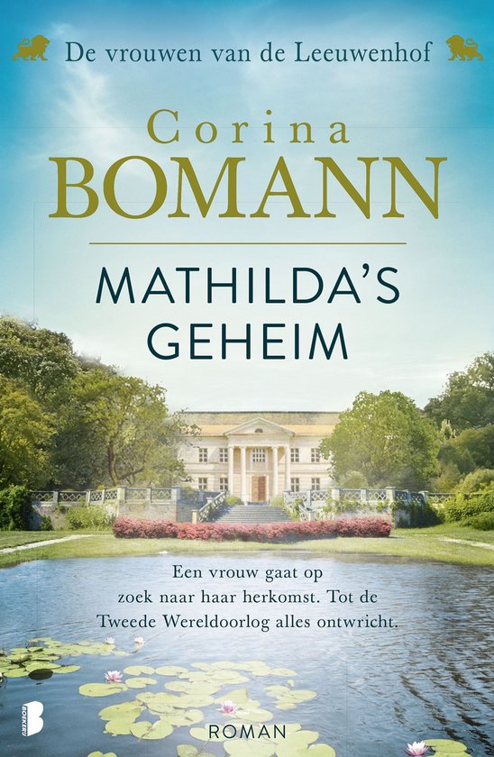 Boek cover Vrouwen van de Leeuwenhof 2 - Mathildas geheim van Corina Bomann (Onbekend)