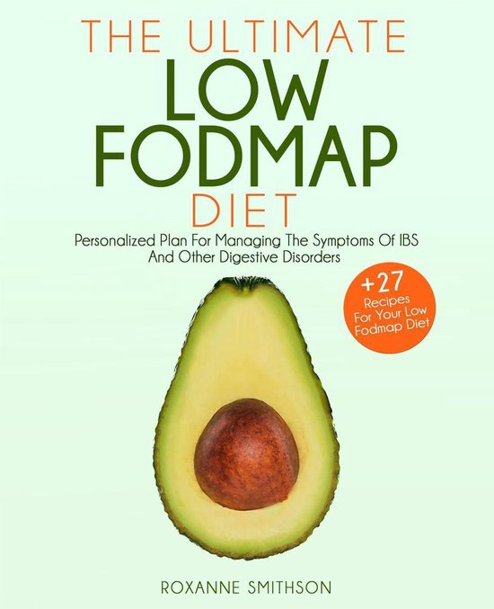 Low Fodmap Diet - The Ultimate Low-FODMAP Diet: Personalized ... - cover