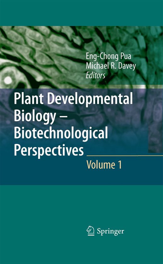 Plant Developmental Biology - Biotechnological Perspectives - cover