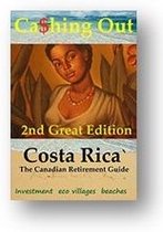 Retirement guides - Cashing out: The Great Canadian Guide to Retirement in Costa Rica