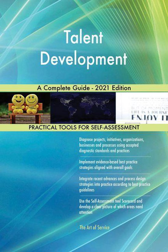 Talent Development A Complete Guide - 2021 Edition (ebook), Gerardus ...