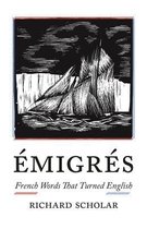 Émigrés – French Words That Turned English