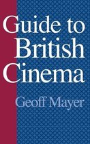 Guide to British Cinema