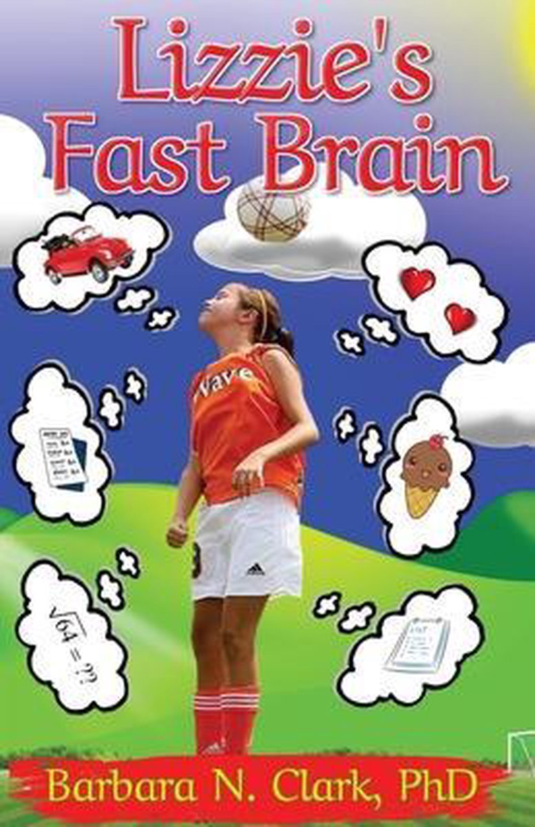 Lizzie's Fast Brain, Barbara N Clark | 9781952894121 | Livres | bol.com