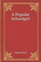 A Popular Schoolgirl