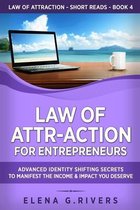 Law of Attraction Short Reads- Law of Attr-Action for Entrepreneurs