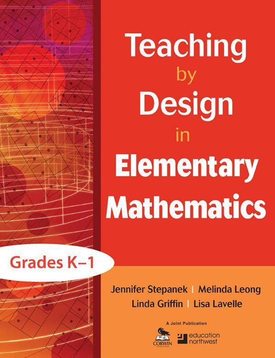 Teaching by Design in Elementary Mathematics, Grades K–1 - cover