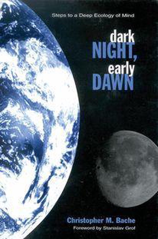 SUNY series in Transpersonal and Humanistic Psychology - Dark Night, Early Dawn