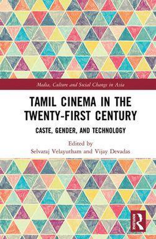 Media, Culture and Social Change in Asia - Tamil Cinema in t ... - cover
