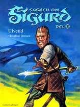 Sagaen om Sigurd 2 - Ulvetid