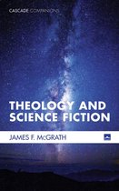 Cascade Companions - Theology and Science Fiction